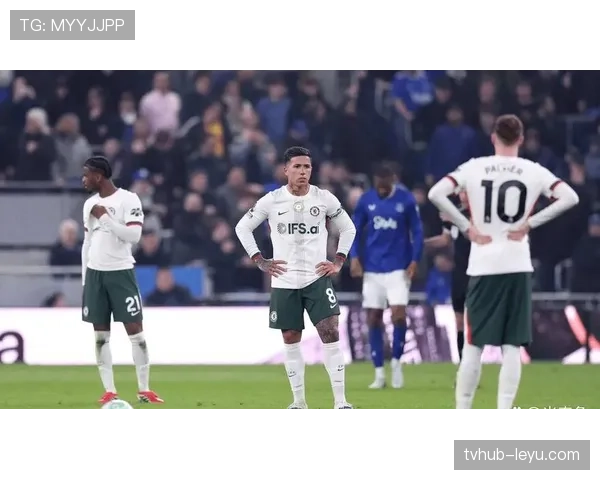 一场失利背后：切尔西的体系漏洞再次显现